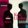 Ken Uzelve - deel 4: Heb lief - Ad Verbrugge (ISBN 9789085715306)