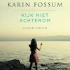 Kijk niet achterom - Karin Fossum (ISBN 9789462533295)