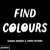 Find Colours - Tamara Shopsin Jason Fulford (ISBN 9780714876320)