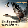 Niels Holgersson's wonderbare reis - Selma Lagerlöf (ISBN 9788726153620)