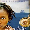 Slavenhaler - Rob Ruggenberg (ISBN 9789045122359)