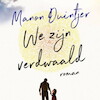 We zijn verdwaald - Manon Duintjer (ISBN 9789463630917)