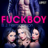 Fuckboy - erotisch verhaal - B. J. Hermansson (ISBN 9788726166729)
