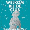 Welkom bij de club - Thomas van der Meer (ISBN 9789083080017)