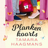 Plankenkoorts - Tamara Haagmans (ISBN 9789024591411)