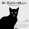 De kattenmars - Yvonne Gillissen (ISBN 9789493016200)