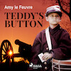 Teddy's Button - Amy le Feuvre (ISBN 9788726471977)