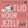 Tijd voor jezelf 3 - Kathryn Nicolai (ISBN 9789024594153)