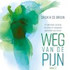 Weg van de pijn-deel 2 - Saskia de Bruin (ISBN 9789020218114)
