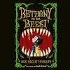 Bethany en het beest - Jack Meggitt-Phillips (ISBN 9789045126104)