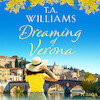 Dreaming of Verona - T.A. Williams (ISBN 9788726869897)
