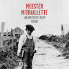 Meester Mitraillette - Jan Vantoortelboom (ISBN 9789025454777)