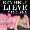Een hele lieve fuck you - Sylvia Van Driessche (ISBN 9789464101096)