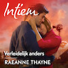 Verleidelijk anders - RaeAnne Thayne (ISBN 9789402761108)