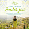 Zonder jou - Anna Thomas (ISBN 9789024596294)