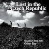 Lost in the Czech Republic - Ofoto Ray (ISBN 9789403661889)
