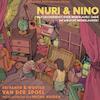 Nuri & Nino - Wouter van der Spoel, Sriyanto van der Spoel (ISBN 9789090371337)