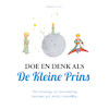 Doe en denk als De Kleine Prins - Stéphane Garnier (ISBN 9789021584805)