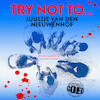 Try not to.. - Juultje van den Nieuwenhof (ISBN 9789024598175)