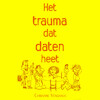 Het trauma dat daten heet - Chrianne Venghaus (ISBN 9789464491074)
