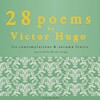 28 Poems by Victor Hugo - Victor Hugo (ISBN 9782821106796)