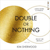 Double or Nothing - Kim Sherwood (ISBN 9789402767148)