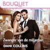 Zwanger van de miljardair - Dani Collins (ISBN 9789402767513)