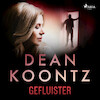 Gefluister - Dean Koontz (ISBN 9788726506532)