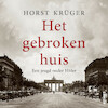 Het gebroken huis - Horst Krüger (ISBN 9789021341668)