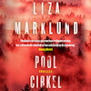 Poolcirkel - Liza Marklund (ISBN 9789044548433)