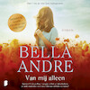 Van mij alleen & Het ritme van mijn hart - Bella Andre (ISBN 9789052865393)