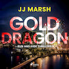 Gold Dragon - JJ Marsh (ISBN 9788728471180)