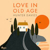 Love In Old Age - Hunter Davies (ISBN 9788728286852)