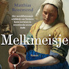 Melkmeisje - Matthias Rozemond (ISBN 9789021038339)