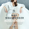 Mrs. Wallbanger - Alice Clayton (ISBN 9789021482026)
