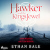 Hawker and the King's Jewel - Ethan Bale (ISBN 9788728500835)