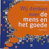 Wij denken over de mens en het goede - Philippe Boekstal (ISBN 9789460360121)