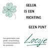 Geluk is een richting, geen punt - Loesje (ISBN 9789400505667)