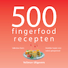 500 fingerfood recepten - Valentina Harris (ISBN 9789048319602)
