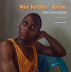 Wim Heldens’ Heroes - John Borstlap (ISBN 9789077957363)