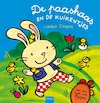 De paashaas en de kuikentjes. Een dik boek over Pasen - Liesbet Slegers (ISBN 9789044838541)