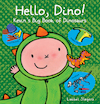 Hello Dino! Kevin's Book of Dinosaurs - Liesbet Slegers (ISBN 9781605378350)