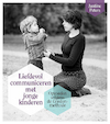 Liefdevol communiceren met jonge kinderen - Jantine Peters (ISBN 9789088508530)