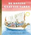 De koning gaat uit varen - Koos Meinderts (ISBN 9789047617167)