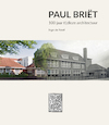 Architectuur van Paul Briët in Eindhoven - Inge de Neef (ISBN 9789462263055)