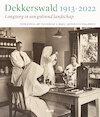 Sanatorium Dekkerswald - Toon Bosch, Leo van Bergen, Marie-Antoinette Willemsen, Jan Brabers (ISBN 9789024449583)
