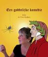 Een goddelijke komedie - Wilhelmina J.D.M. de Vries-Kuijken (ISBN 9789491777431)