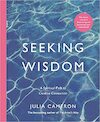 Seeking Wisdom - Julia Cameron (ISBN 9781788168250)