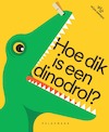 Hoe dik is een dinodrol? - Katrijn De Wit (ISBN 9789463376037)