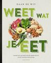 Weet wat je eet (e-Book) - Daan de Wit (ISBN 9789463190053)